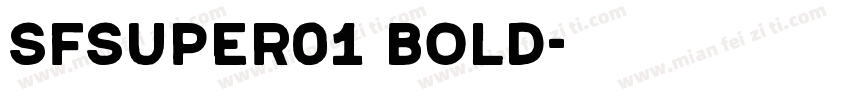 SFSUPER01 BOLD字体转换
